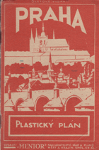 PRAHA - plastický plán (Sletové vydání)
