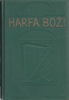 Harfa Boží - kniha textů pro studium bible, zvláště zpracovaná pro užívání ...