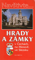Hrady a zámky v Čechách, na Moravě, ve Slezsku