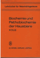 Biochemie und Pathobiochemie der Haustiere