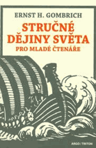 Stručné dějiny světa pro mladé čtenáře