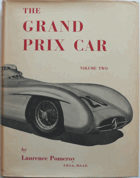 The Grand Prix Car Volume One and Two