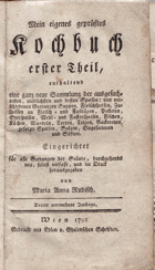 Mein eigenes geprüftes Kochbuch. Erster Theil.