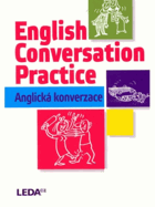 English conversation practice - Anglická konverzace - vč. CD!