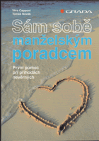 Sám sobě manželským poradcem - první pomoc při příhodách nevěrných