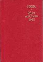 ČSSR 25 let od Února 1948