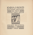 Kniha o Kosti (Kus české historie), díl I.