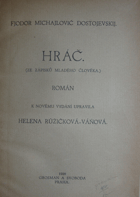 Hráč (ze zápisků mladého člověka)