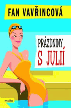 Prázdniny s Julií - humoristický román pro ženy a dívky