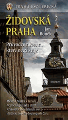 Praha esoterická, Židovská Praha - průvodce městem, které neexistuje