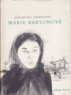Marie Bartonová. Příběh z manchesterského života