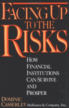 Facing Up to the Risks - How Financial Institutions Can Survive and Prosper