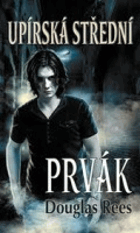 Upírská střední. I, Prvák
