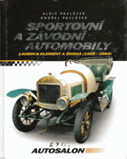 Sportovní a závodní automobily Laurin a Klement a Škoda (1905 -1964)