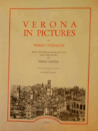 Verona in Pictures with historical background and anecdotes by Nino Cenni VČ. ORIG. OCHR. KARTONU