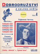 Dobrodružství z celého světa 4 — Tajemná farma (cowboyské číslo)