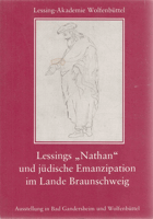 Lessings Nathan und jüdische Emanzipation im Lande Braunschweig. Ausstellung in Bad Gandersheim ...