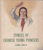 Stories of chinese young pioneers