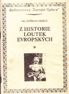 Z historie loutek evropských - se 34 obrazy.