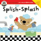 Splish-splash.