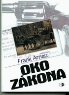 Oko zákona - moc a bezmoc kriminální policie