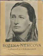 Božena Němcová v obrazech a v dokumentech