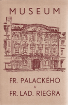Museum Fr. Palackého a Fr. Lad. Riegra