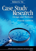 Case study research - design and methods