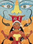 Tantra - the cult of ecstasy.