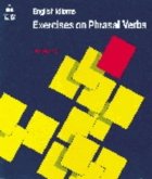 English idioms - exercises on phrasal verbs