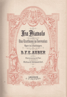 Fra Diavolo oder das Gasthaus in Terracina. Oper in 3 Aufzügen. Klavierasuzug mit Text