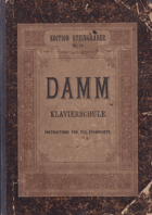 Klavierschule und Melodieenschatz für die Jugend. Instruction for the Pianoforte, including a rich ...