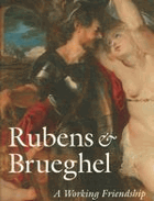 Rubens & Brueghel - a working friendship