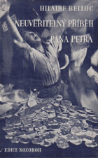 Neuvěřitelný příběh pana Petra