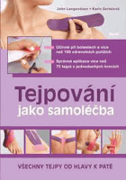 Tejpování jako samoléčba - všechny tejpy od hlavy až k patě