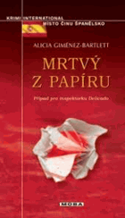 Mrtvý z papíru - případ pro inspektorku Delicado