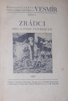 Zrádci (hra o život vyzvědačky)
