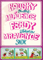 Kousky mládence Ferdy Mravence