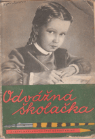 Odvážná školačka