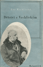 Dětství s Vrchlickým