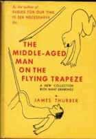 The middle-aged man on the flying trapeze - a collection of short pieces, mainly humorous but with ...