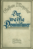 Der weiße Dominikaner. Aus dem Tagebuch eines Unsichtbaren.