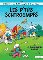Les p'tits Schtroumpfs - et Le Schtroumpf robot
