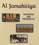 Al Jamahiriya - Horizonts and prospects LIBYA LIBYE