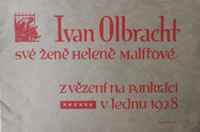 Ivan Olbracht své ženě Heleně Malířové z vězení na Pankráci v lednu 1928 VĚNOVÁNÍ ...