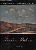 Václav Rabas, Maler der heimischen Scholle