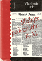 Sledujte podezřelého K.M