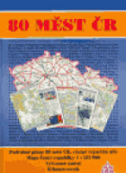 80 měst ČR - podrobné plány 80 měst ČR, včetně rejstříků ulic - mapa České republiky 1 ...