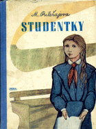 Studentky. Semiklassnicy. Dívčí román