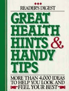 Great health hints & handy tips - more than 4,000 ideas to help you look and feel your best
